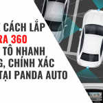 hướng dẫn lắp camera 360 cho xe ô tô