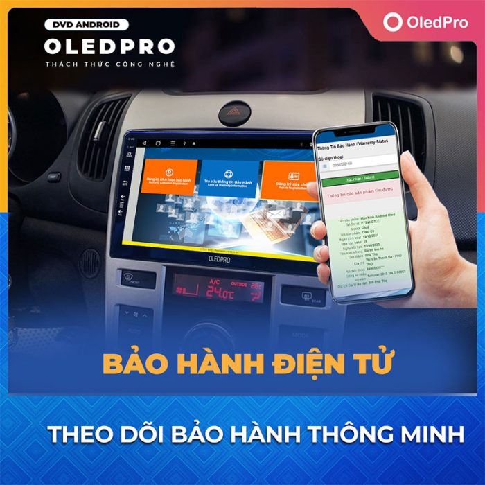 Bảo hành điện tử thông minh tiện lợi trên màn hình OledPro