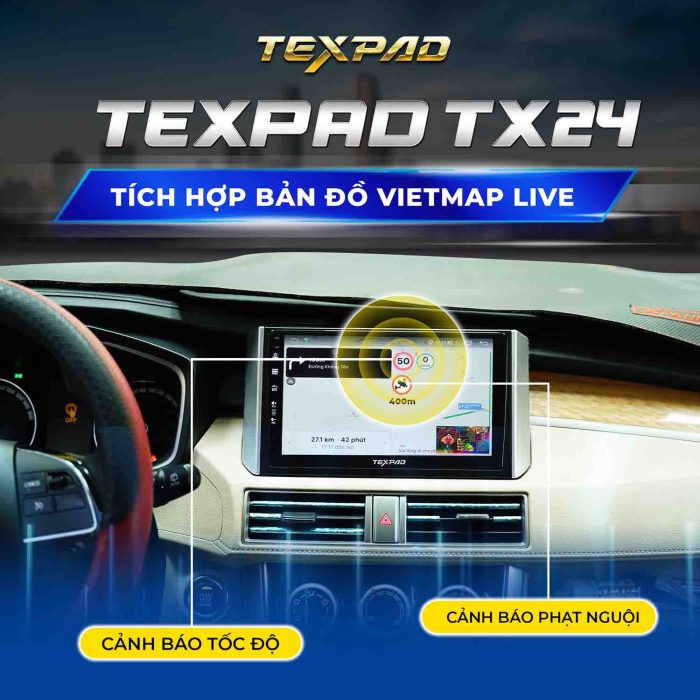 Chỉ đường thông minh, cảnh báo tốc độ,... với màn hình ô tô Texpad TX24