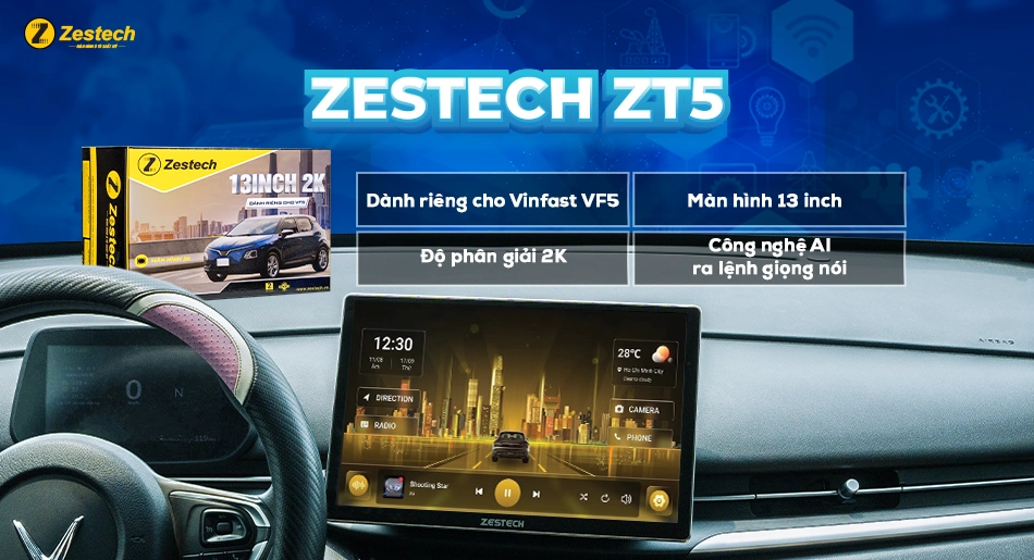 Màn hình Zestech ZT5 dành riêng cho xe Vinfast VF5