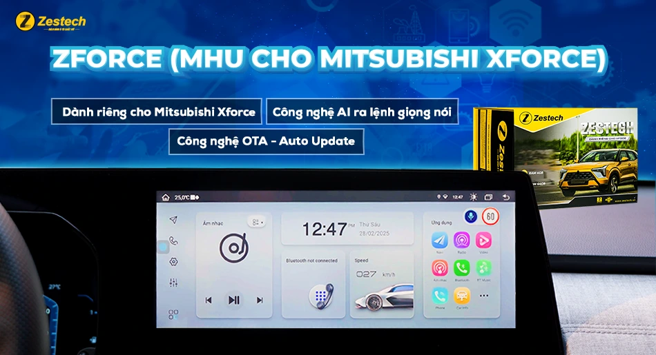 Màn hình Zestech ZFORCE dành riêng cho xe Xforce