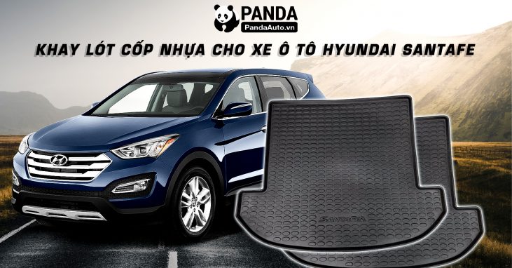 Khay-lot-cop-nhua-cho-xe-oto-HYUNDAI-SANTAFE-tai-panda-auto